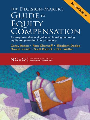 cover image of The Decision-Maker's Guide to Equity Compensation, 2nd Ed.